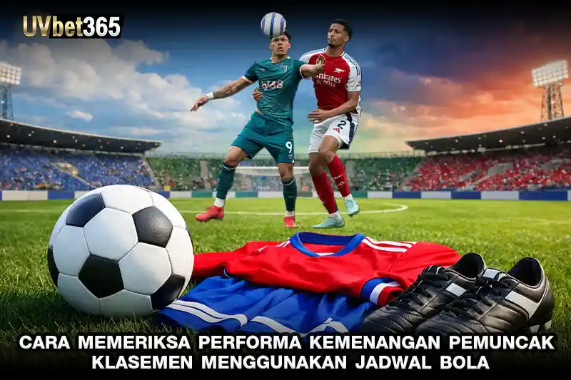 Cara Memeriksa Performa Kemenangan Pemuncak Klasemen Menggunakan Jadwal-Bola